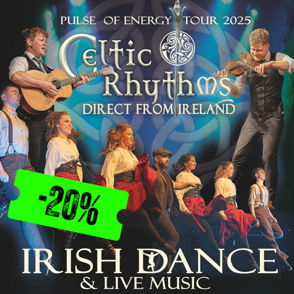 celtic-rhythms-direct-from-ireland-irish-dance-live-music-pulse-of-energy-tour-2025