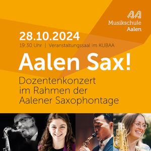 Aalen Sax! - Dozentenkonzert im Rahmen der Aalener Saxophontage