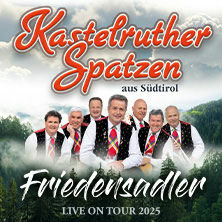 Kastelruther Spatzen - Friedensadler