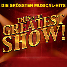 This is THE GREATEST SHOW! – Tournee 2025